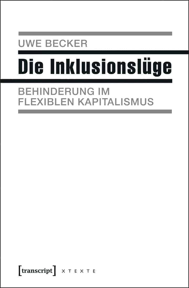 UWE BECKER Die Inklusionslüge Buchcover, kritische Analyse von Behinderung im kapitalistischen Syste.